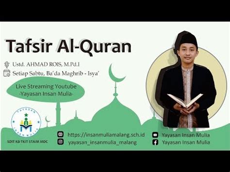 Kajian Tafsir Al Quran Surat Al Ma Arij Episode 3 Ust Ahmad Rais