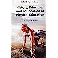 Buy History Principles And Foundation Of Physical Education B P Ed