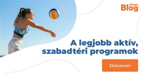 A Legjobb Akt V Szabadt Ri Programok J Fog S Blog