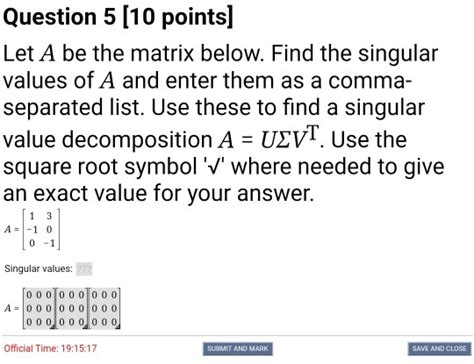 Solved Question Points Let A Be The Matrix Below Chegg