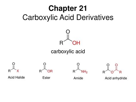 Ppt Chapter 21 Carboxylic Acid Derivatives Powerpoint Presentation Free Download Id 9722921