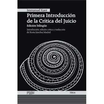 Primera Introducci N De La Cr Tica Del Juicio Immanuel Kant En