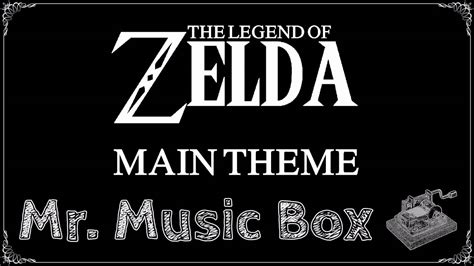 The Legend Of Zelda Main Theme Music Box Cover Youtube