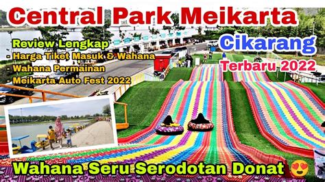 Meikarta Cikarang Serodotan Donat Meikarta Meikarta Central Park