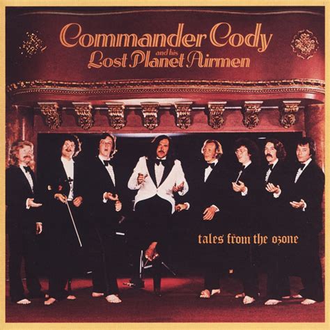 ‎tales From The Ozone By Commander Cody And His Lost Planet Airmen On Apple Music