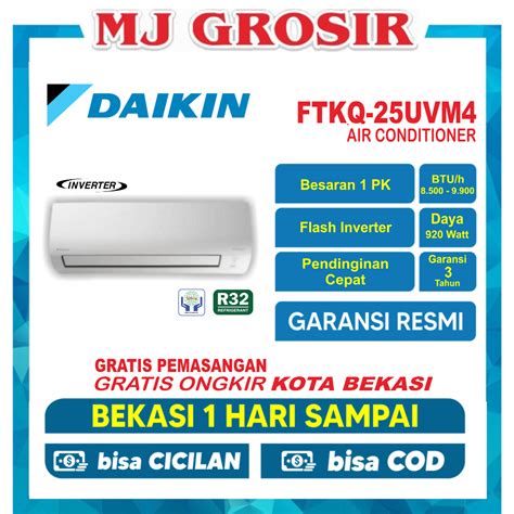 Jual Ac Daikin Ftkq 25 Uvm4 Rkq 1 Pk Pasang R32 Flash Inverter Low Bekasi Shopee Indonesia