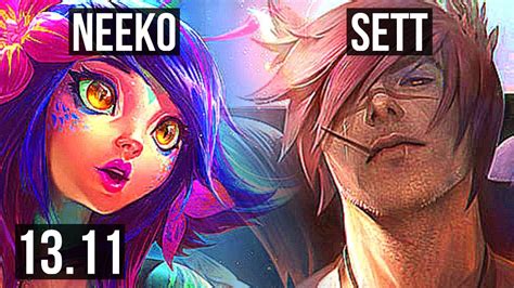 Neeko Vs Sett Mid 4 3 13 800k Mastery Kr Grandmaster 13 11