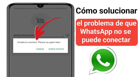 Cómo solucionar WhatsApp que no se puede conectar Vuelva a intentarlo