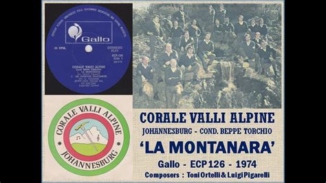 La Montanara Corale Valli Alpine YouTube