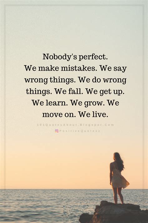 Nobody S Perfect We Make Mistakes Quotes Mistake Quotes Wonder