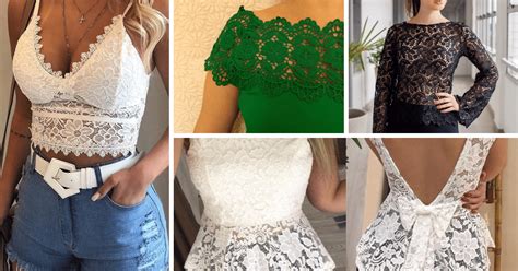 Blusa De Renda Dicas Para Usar E Inspira Es