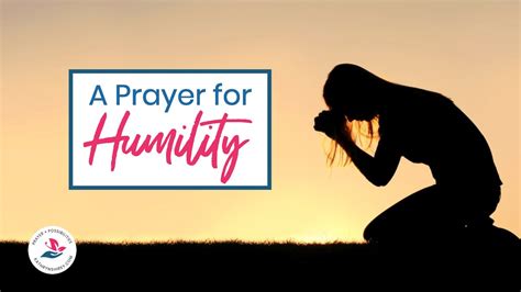 Prayer For Humility Prayer And Possibilities