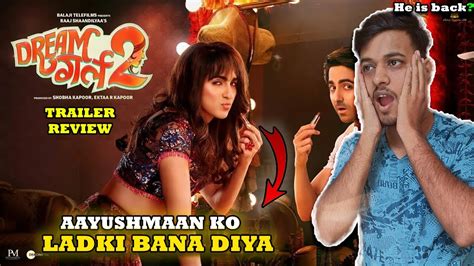 Dream Girl 2 Trailer Review Ayushmann Khurrana Explore With Sayyam Youtube