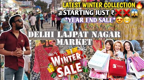 Lajpat Nagar Market Delhi Latest Winter Collection Year End Sale