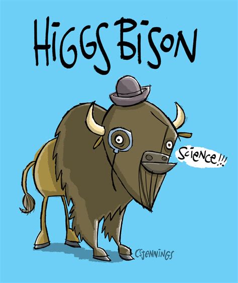 Higgs Bison - CS Jennings