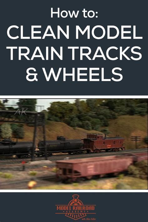 How to clean model train tracks and wheels – Artofit