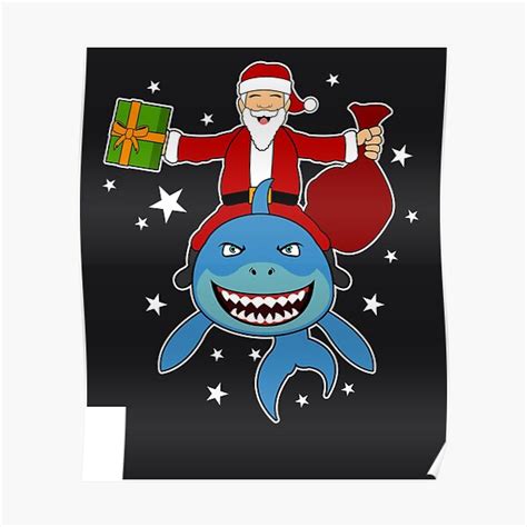 Santa Riding Shark Art Cool Christmas Design T Poster By Melsens