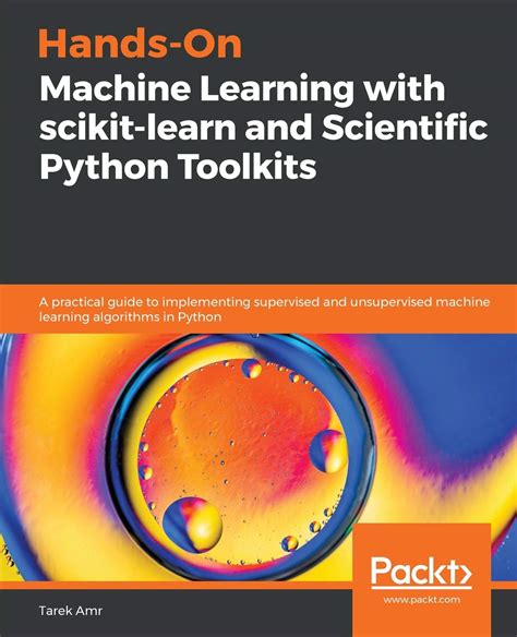 Amazon Hands On Machine Learning With Scikit Learn And Scientific Python Toolkits A Practical