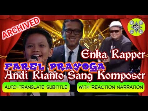 FAREL PRAYOGA ANDI RIANTO ENKA RAPPER REKAMAN JEJAK KOLABORASI