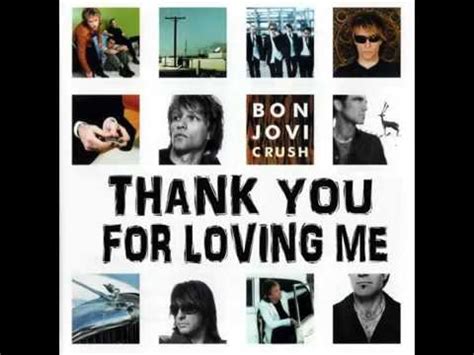 Bon Jovi Thank You For Lovin Me Youtube