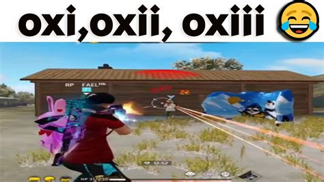 Os Melhores Memes De Free Fire Oxi Oxii Oxiii Kkkkk Youtube