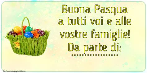 Buona Pasqua A Tutti Voi E Alle Vostre Famiglie Da Parte Di