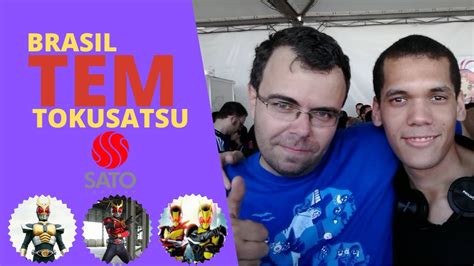 Brasil Tem Tokusatsu Legendas Da Sato Company Feat Tokufanatico