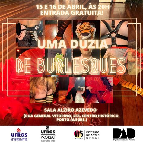 Uma dúzia de burlesques acontece nos dias 15 e 16 de abril UFRGS