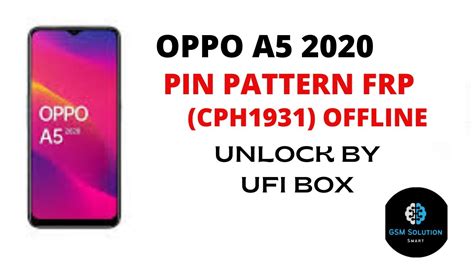 OPPO A5 2020 CPH1931 HARD RESET PIN PATTERN FRP OFFLINE UNLOCK GSM