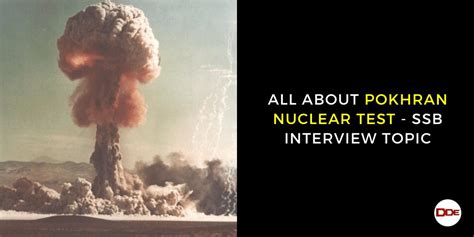 All About Pokhran Nuclear Test - SSB Interview Topic | DDE