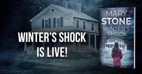 Winters Shock Is Live Author Mary Stone