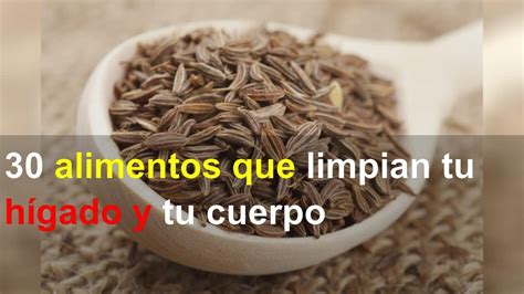 Alimentos Que Limpian Tu H Gado Y Tu Cuerpo Youtube