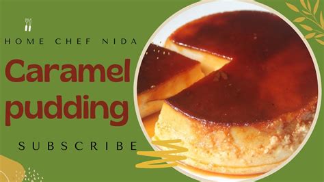 Caramel Puddingकैरामेल पुडिंगhow To Make Caramel Puddinghome Made