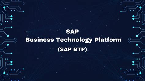 SAP BTP Business Intelligence Technology Platform For Enterprises BAP