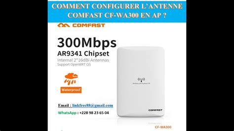 Comment Configurer L Antenne Comfast Cf Wa En Ap Pour L Extension Du