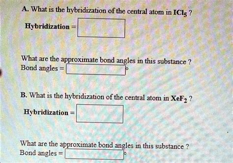 SOLVED: What is the hybridization of the central atom in ICls? - Hybridization What are the ...