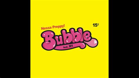 Nessa Preppy Feat M1 Aka Menace Bubble Lyric Video Produced By