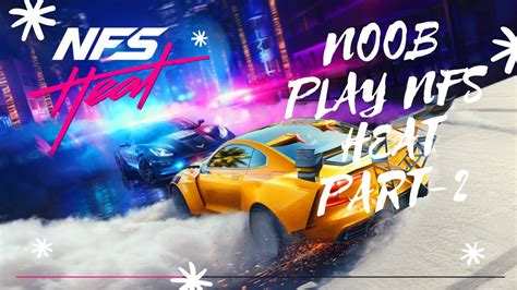 Need For Speed Heat Walkthrough Gameplay Part Nfs Heat Youtube