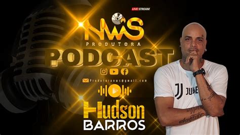 Hudson Barros Podcast Nws Youtube