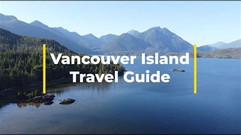 Vancouver Island Travel Guide Full Road Trip Itinerary To See All The