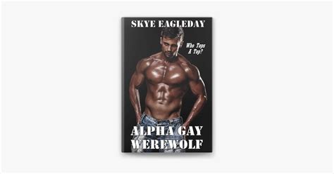 Alpha Gay Werewolf Who Tops A Top On Apple Books