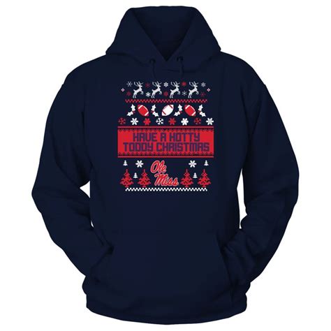 Ole Miss Rebels Have A Hotty Toddy Christmas Ugly Sweater Ugly Christmas Sweater Design