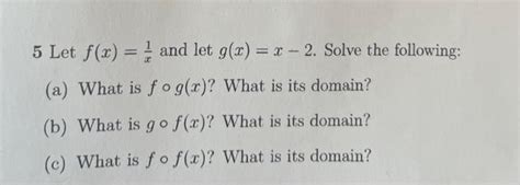 Solved Let F X And Let G X X Solve The Chegg