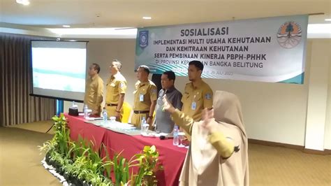 Sosialisasi Implementasi Multi Usaha Kehutanan Dan Kemitraan Kehutanan