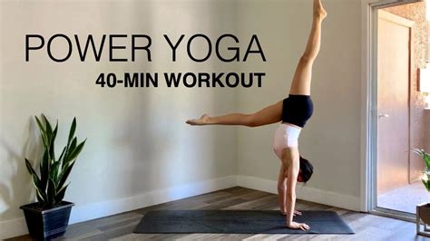 40 Minute Power Vinyasa Yoga Class Youtube