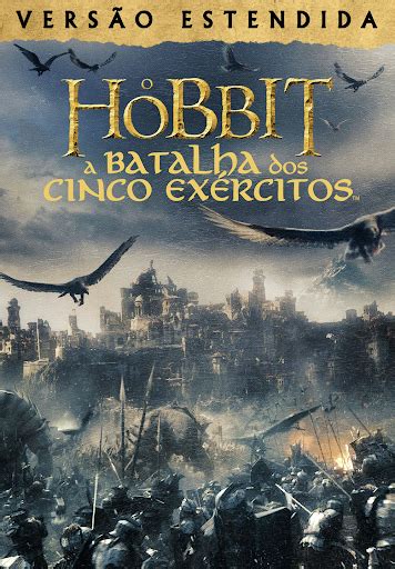 O Hobbit III A Batalha dos Cinco Exércitos Versão Estendida Movies