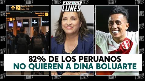 Dina Boluarte En Desaprobaci N Aeropuerto Sin Luz Y Christian Cueva No