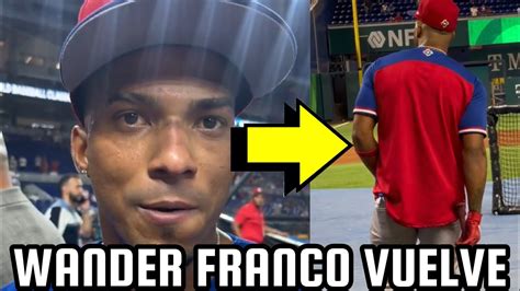 Wander Franco Regresa A Los Campos De Entrenamiento Con Su Equipo En