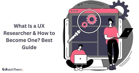 What Is A Ux Researcher And How To Become One Best 2024 Guide Watchthemlive