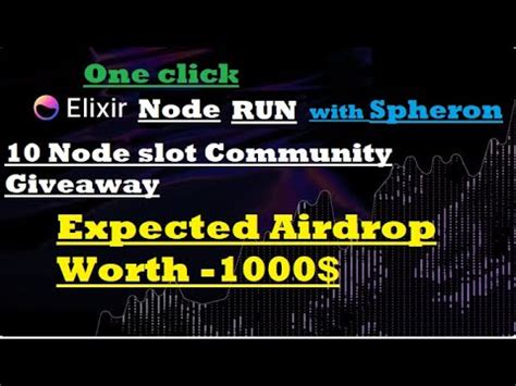 Elixir Node Run Made Very Simple With Spheron Expected 1000 Airdrop